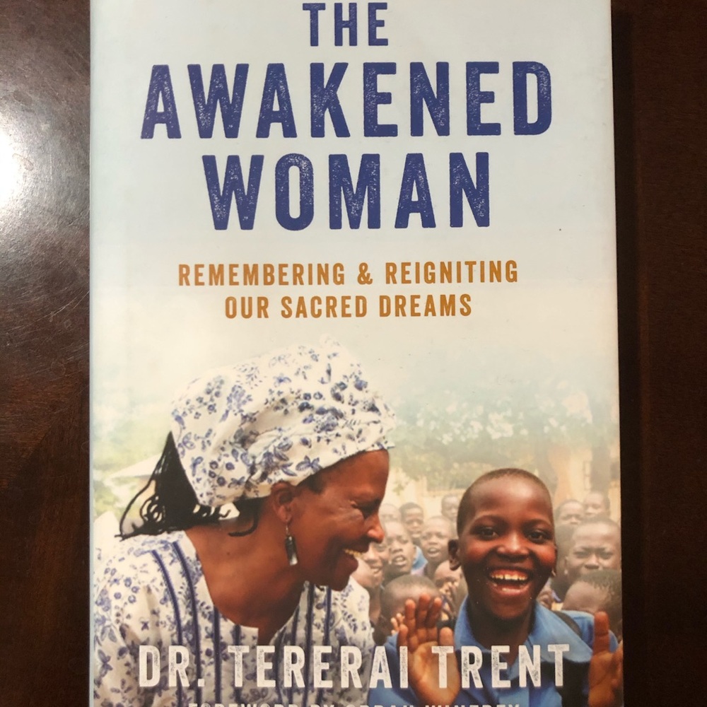 The Awakened Woman by Dr. Tererai Trent